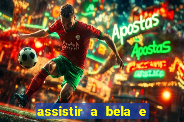 assistir a bela e a fera (2014 completo dublado mega filmes)